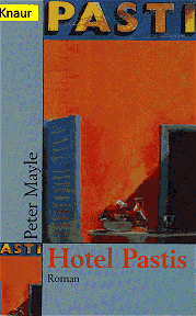 Peter Mayle: Hotel Pastis