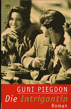 Die Intrigantin