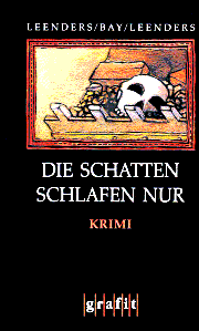 Schatten schlafen nur