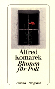 Komarek: Blumen f&uuml;r Polt