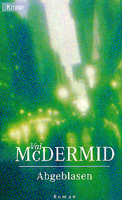 McDermid: Abgeblasen