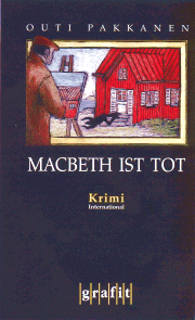 Pakkanen: Macbeth ist tot