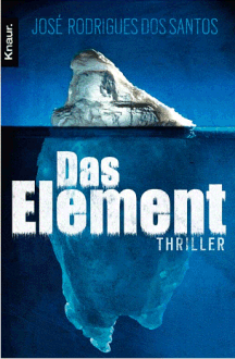 Jos&eacute; Rodrigues dos Santos: Das Element