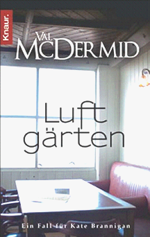 Val McDermid: Luftg&auml;rten