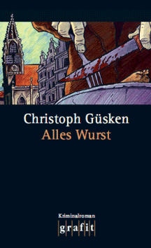 Christoph G&uuml;sken: Alles Wurst 