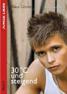 Klaus G&uuml;nter 30� C und steigend