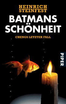 Heinrich Steinfest: Batmans Sch&ouml;nheit