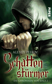 Alexey Pehov: Schattenst&uuml;rmer