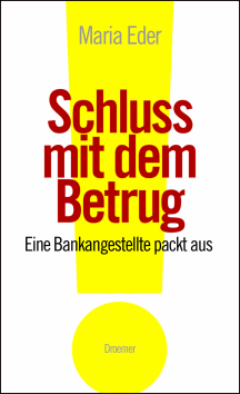 Maria Eder: Schlu&szlig; mit dem Betrug