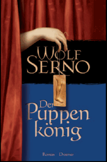 Wolf Serno: Der Puppenk&ouml;nig