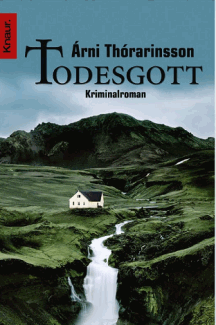 &Aacute;rni Th&oacute;rarinsson: Todesgott