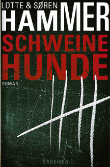 Lotte & S�ren Hammer: Schweinehunde