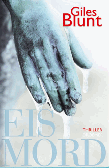 Giles Blunt: Eismord