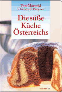 Die s&uuml;&szlig;e K&uuml;che &Ouml;sterreichs