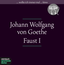 Klassiker to go � Johann Wolfgang von Goethe: Faust I
