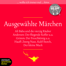 Klassiker to go - Ausgew&auml;hlte M&auml;rchen