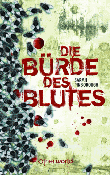 Sarah Pinborough: Die B&uuml;rde des Blutes