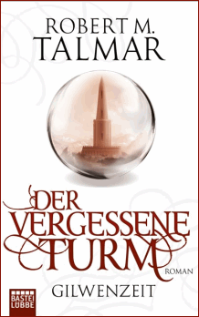 Robert M. Talmar: Der vergessene Turm