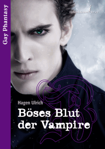 Hagen Ulrich: B&ouml;ses Blut der Vampire