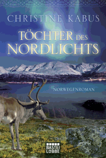 Christine Kabus: T&ouml;chter des Nordlichts