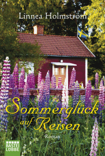 Linnea Holmstr&ouml;m: Sommergl&uuml;ck auf Reisen