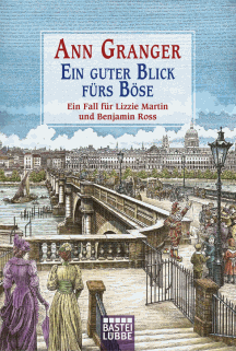 Ann Granger: Ein guter Blick f&uuml;rs B&ouml;se