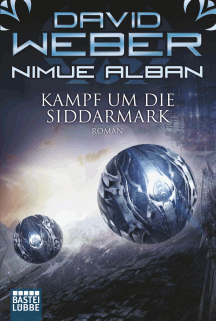 David Weber: Kampf um die Siddarmark