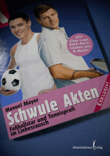 Manuel Mayer: Schwule Akten