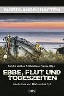 S. L&uuml;pkes + Chr. Franke: Ebbe, Flut und Todeszeiten