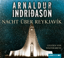 Arnaldur Indridason: Nacht &uuml;ber Reykjav&iacute;k