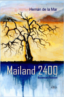 Hern&aacute;n de la Mar: Mailand 2400