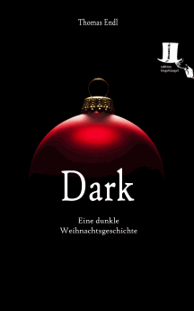 Thomas Endl: Dark