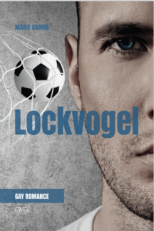 Marie Carine: Lockvogel