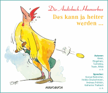 Das kann ja heiter werden ... Die Audiobuch-Humorbox