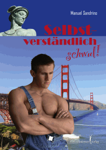 Manuel Sandrino: Selbstverst&auml;ndlich schwul