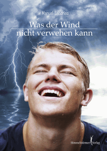 Manuel Sandrino: Was der Wind nicht verwehen kann