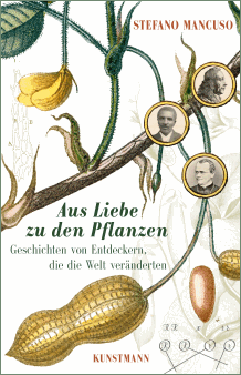 Stefano Mancuso: Aus Liebe zu den Pflanzen