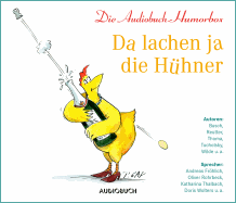Da lachen ja die H&uuml;hner &ndash; Die Audiobuch-Humorbox 3
