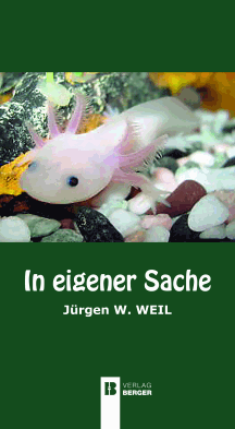 J&uuml;rgen W. Weil: In eigener Sache