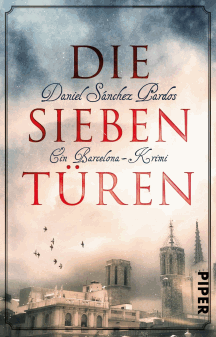 Daniel S&aacute;nchez Pardos: Die Sieben T&uuml;ren