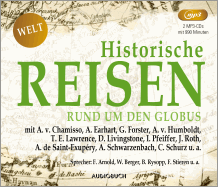 Historische Reisen &ndash; rund um den Globus