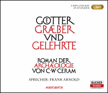 C.W. Ceram: G&ouml;tter, Gr&auml;ber und Gelehrte &ndash; Sonderausgabe