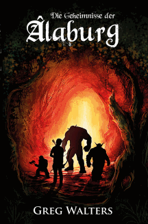 Greg Walters: Die Geheimnisse der Âlaburg - Farbseher Saga 1