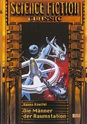 Kneifel: M&auml;nner der Raumstation