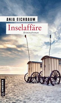 Anja Eichbaum: Inselaff&auml;re
