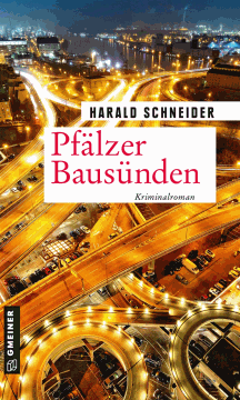 Harald Schneider: Pf&auml;lzer Baus&uuml;nden