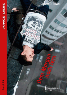 Gilbert R. Pawel: Dem Morgen noch fern