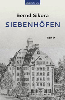 Bernd Sikora: Siebenh&ouml;fen