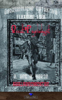 H. & E. Heron: Flaxman Low � Occult-Psychologist 2