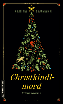 Karina Baumann: Christkindlmord
